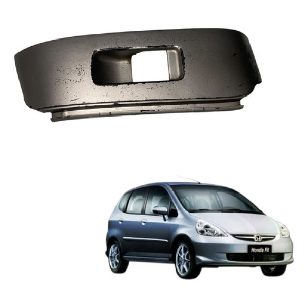 Moldura Botão Vidro Elétrico T. Direito Honda Fit 2008 Cx150